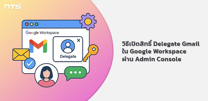Enable Gmail Delegate Google Workspace Admin console